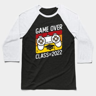 Game Over Class of 2022 Video Game Gamer Baseball T-Shirt